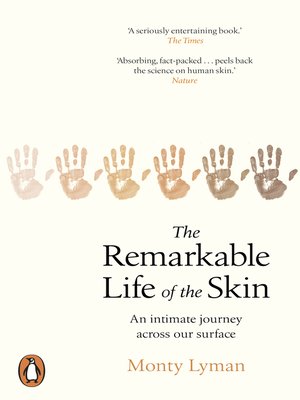 cover image of The Remarkable Life of the Skin